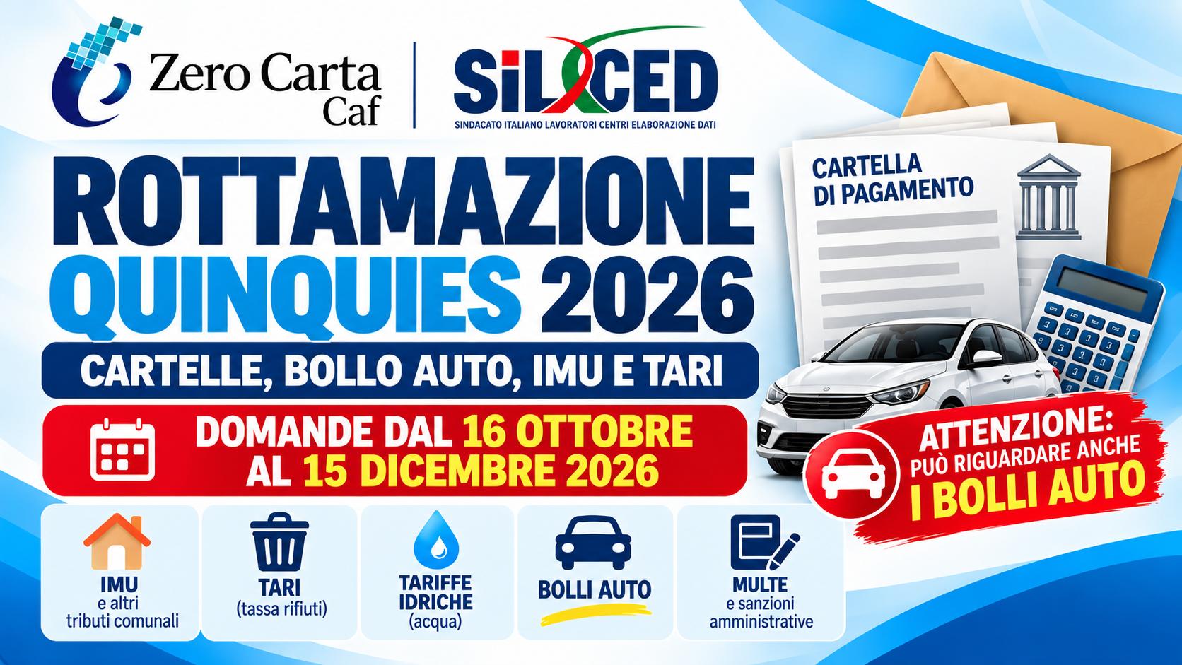 ROTTAMAZIONE QUINQUIES 2026: CARTELLE, BOLLO AUTO, IMU E TARI. DOMANDE ENTRO IL 15 DICEMBRE